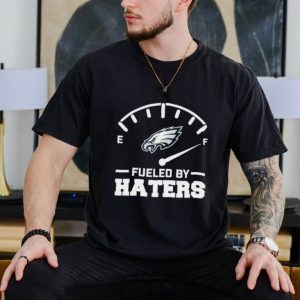 Men’s Philadelphia Eagles fueled by haters shirt