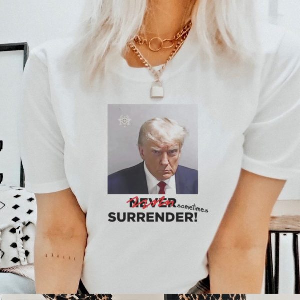 Men’s Trump mugshot sometimes surrender shirt