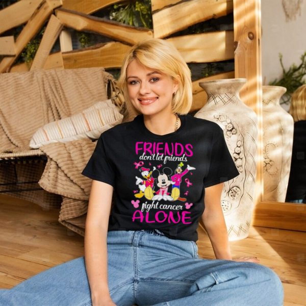 Mickey Friends don’t let friends fight cancer alone shirt