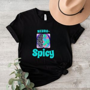 Neuro spicy brain shirt