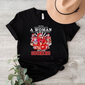 Never underestimate a woman who understands football and loves Sooners signatures shirt