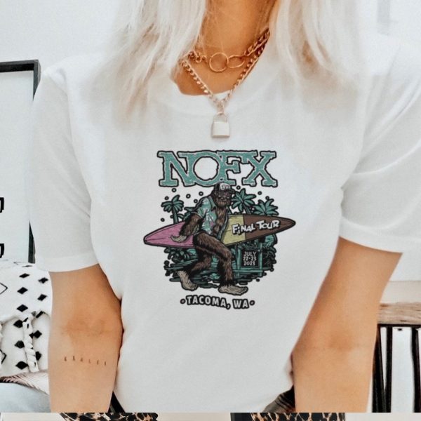 Nofx Final tour July 22 and 23 2023 Tacoma WA shirt