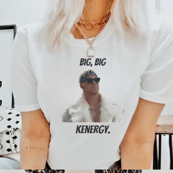 Official Big Big Kenergy Barbie Movie Ryan Gosling Ken Shirt