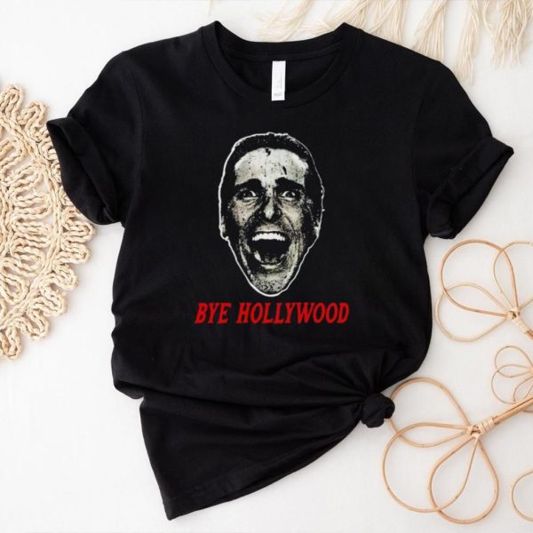 Patrick Bateman Bye Hollywood shirt