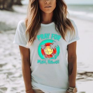 Pray for Maui Hawaii beach shirt