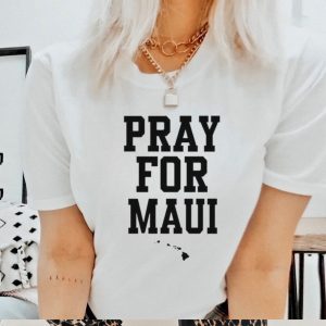 Pray for Maui shirt