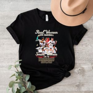 Real women love baseball smart women love the Diamond Backs signatures shirt