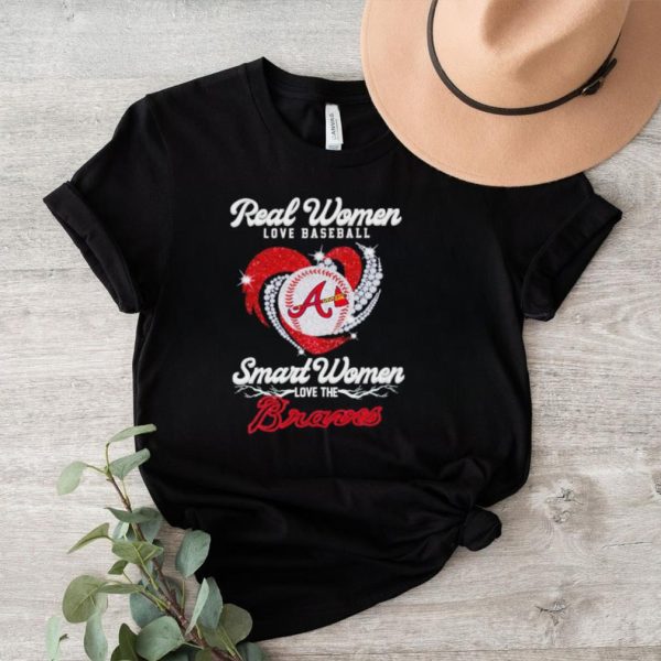 Rhinestone real women love baseball smart women love the Braves shirt