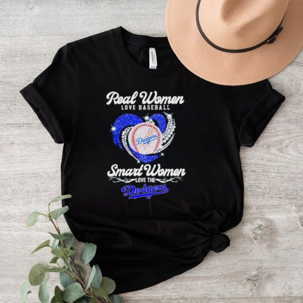 Rhinestone real women love baseball smart women love the Dodgers shirt