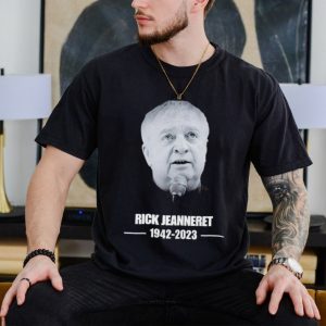 Rip Legend Rick Jeanneret 1942 2023 shirt