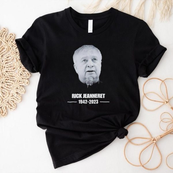 Rip Legend Rick Jeanneret 1942 2023 shirt