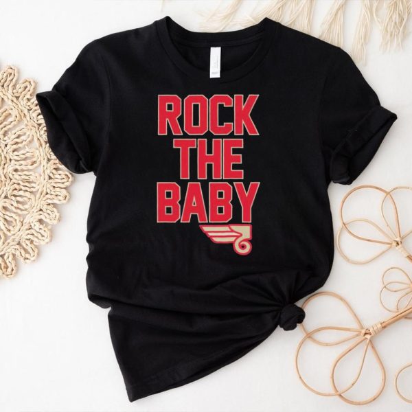 Rock The Baby T Shirt