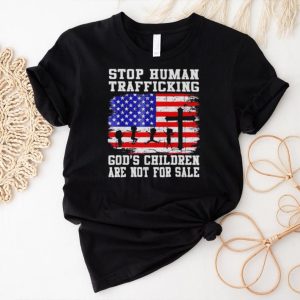 Stop human trafficking God’s children are not for sale America flag shirt