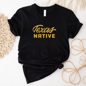 Texas Native shirt