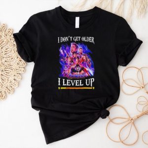 The Avengers I don’t get older I level up shirt