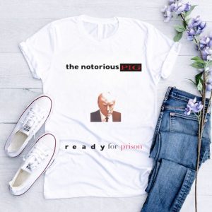 The notorious pig Trump mugshot ready for prison shirt