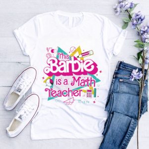 This Barbie is a math teacher shirt