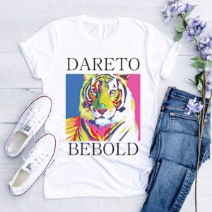 Tiger dareto bebold shirt