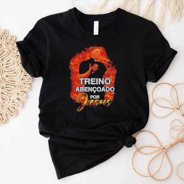 Treino abencoado for Jesus shirt