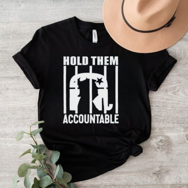 Trump hold them accountable shirt