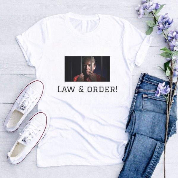 Trump law and order shirt