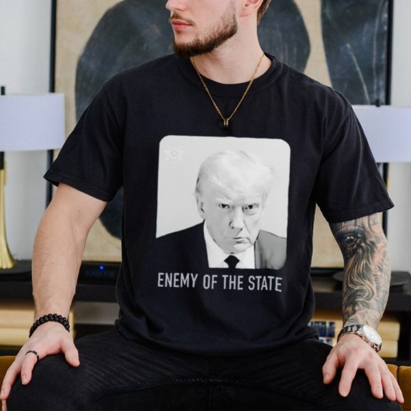 Trump mugshot enemy of the state shirt