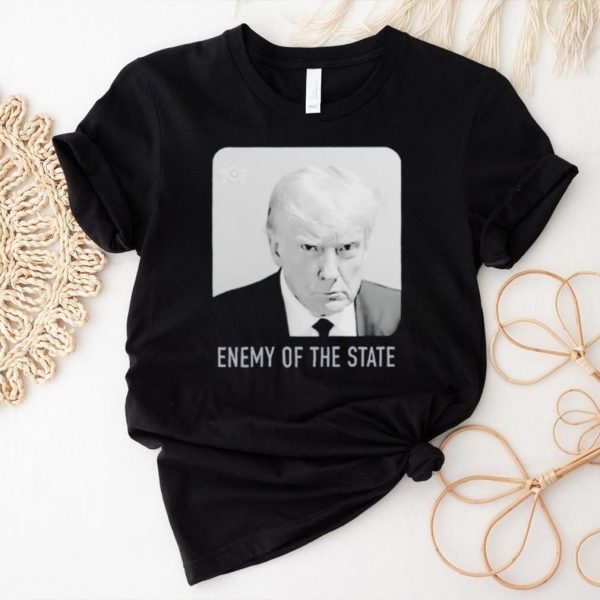 Trump mugshot enemy of the state shirt