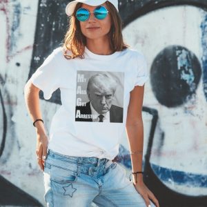 Trump mugshot my ass got arrested shirt