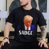 Trump mugshot sadge shirt