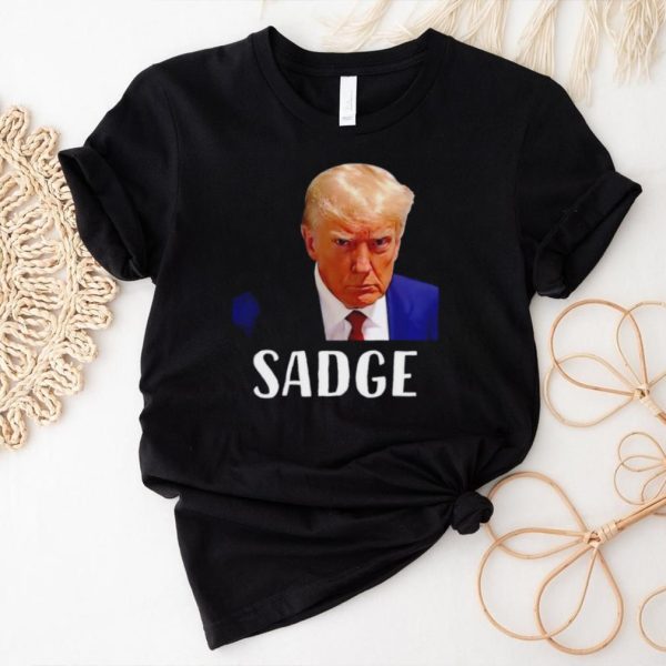 Trump mugshot sadge shirt