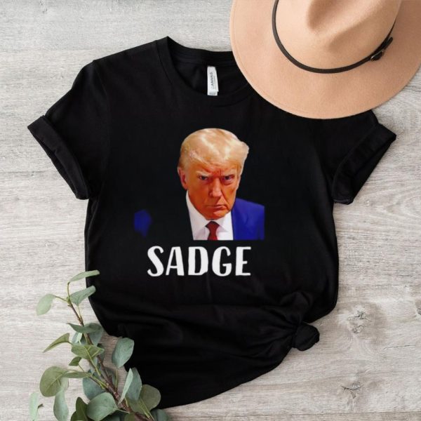 Trump mugshot sadge shirt