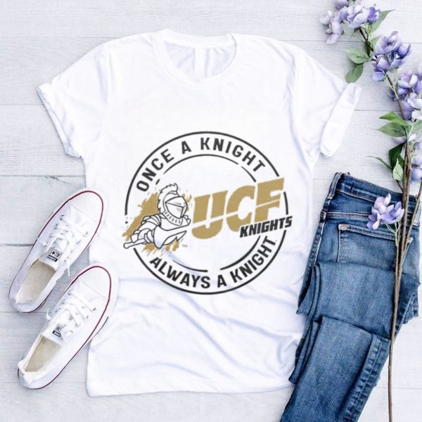 UCF once a Knight always a Knight shirt