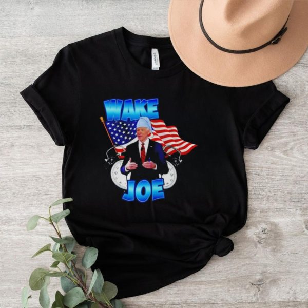 Wake up Joe Biden shirt