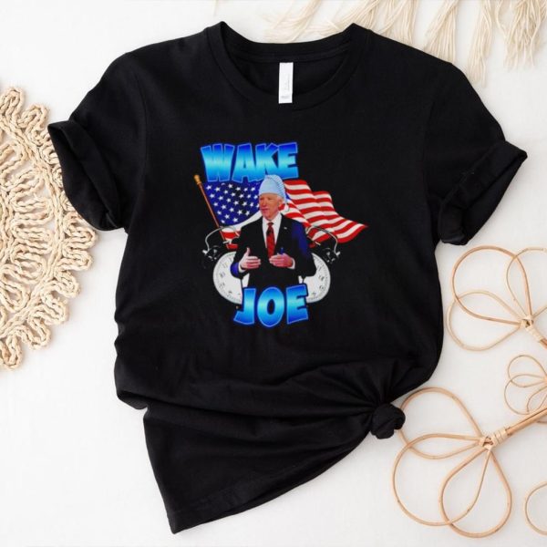 Wake up Joe Biden shirt