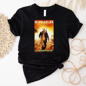 Will Smith the last man on earth is not alone my favorite actor shirt