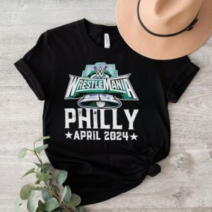 WrestleMania 40 Philly April 2024 shirt