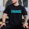 Zagacki shirt, hoodie, sweater and tank top