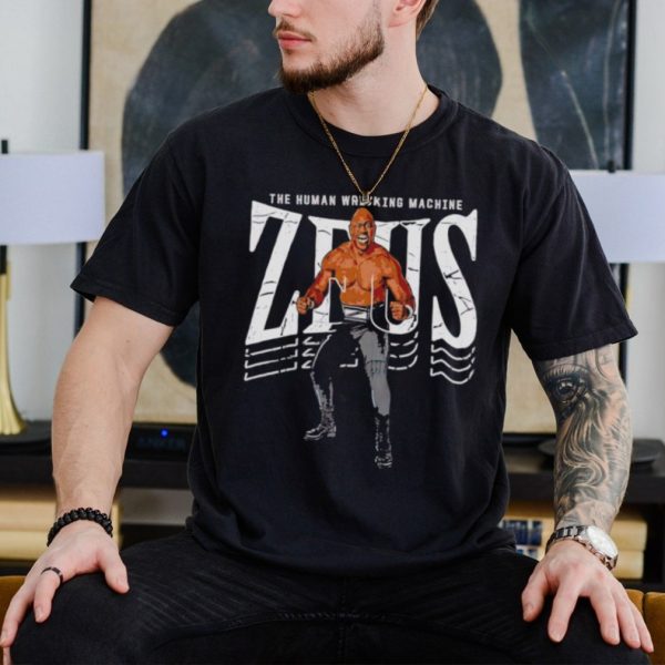 Zeus Human Wrecking Machine shirt