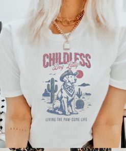 Cowboys Childless Dog Lady Living The Paw Some Life Kamala 2024 Shirt