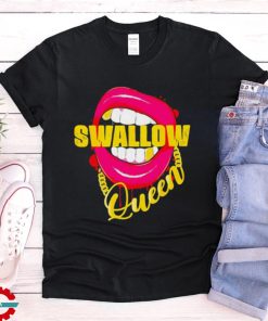 Adult Humor Swallow Queen Lips Golden Necklace Naughty Queen shirt