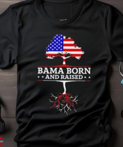 Bama Born and Raised Alabama Home State US Flag shirt