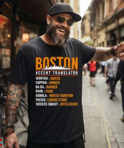 Boston Accent Translator shirt