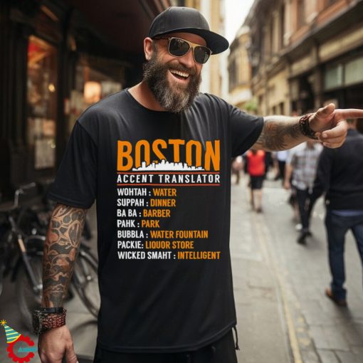 Boston Accent Translator shirt