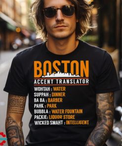 Boston Accent Translator shirt