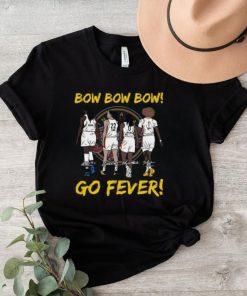 Bow Bow Bow Go Fever Signatures Shirt