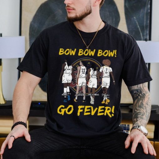 Bow Bow Bow Go Fever Signatures Shirt