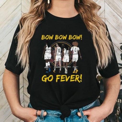 Bow Bow Bow Go Fever Signatures Shirt