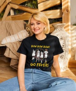 Bow Bow Bow Go Fever Signatures Shirt