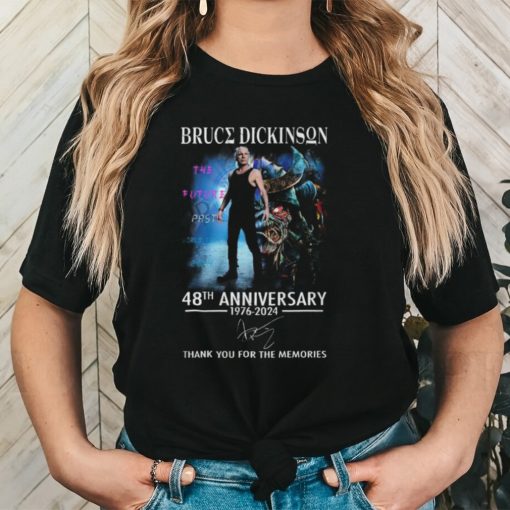 Bruce Dickinson 48th Anniversary 1976 2024 Thank You For The Memories T Shirt