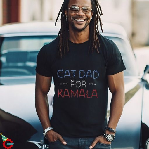 Cat Dad For Kamala Shirt